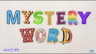 Mystery Word #6