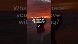 What book made you fall in love with reading? #booktok #comments #subscribers