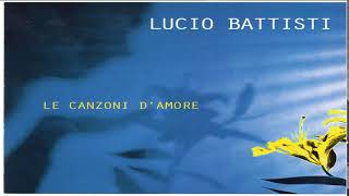 Lucḭo̰ Battist̰ḭ ̰-Le Canzon̰ḭ D' Amor̰ḛ   Full Album HQ