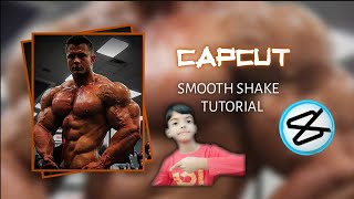 Gym Reels | Smooth Shake Tutorial | Capcut Tutorial