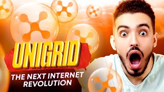 UNIGRID IS THE NEXT INTERNET REVOLUTION!!