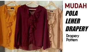 Pola Leher Baju Drapery Mudah Untuk Pemula/ Drapery Neck Pattern