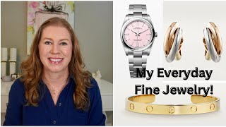 My Everyday Fine Jewelry! Cartier, Tiffany, Rolex, Hermes, and Unbranded!