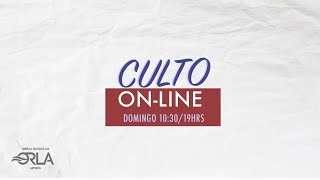 Culto Online (Noite) 10 Abr 2022