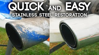 How To QUICKLY and EASILY Clean and Polish Stainless Steel! [Stainless Muffler Tip Restoration]