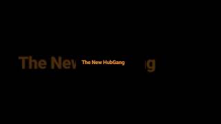 The New HubGang