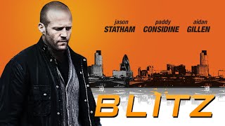 Blitz (2011) Movie || Jason Statham, Paddy Considine, Aidan Gillen || updates Review & Facts