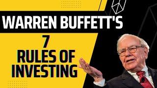 Warren Buffett's 7 Rules of Investing For Beginners