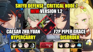 NEW Shiyu Defense 1.2 | Caesar Zhu Yuan & Piper Grace Disorder Team | Zenless Zone Zero