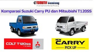 Komparasi Mitsubishi T120SS dan Suzuki Carry Pick Up