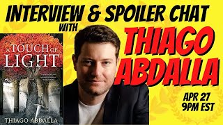 Interview & Spoiler Chat with Thiago Abdalla