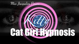 Cat Girl Hypnosis | Kitty ASMR Mind Control | Jacqueline Powers