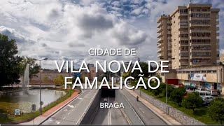 Cidade de Vila Nova de Famalicão - Portugal