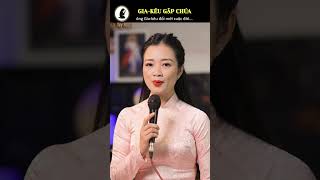 GIA KÊU GẶP CHÚA PK1 #thanhcahuyhoang