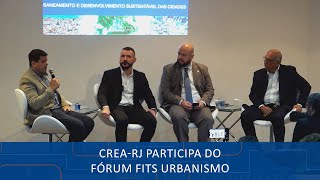 Crea-RJ participa do fórum FITS Urbanismo