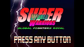 Super World Warriors: Global Fighters Royal