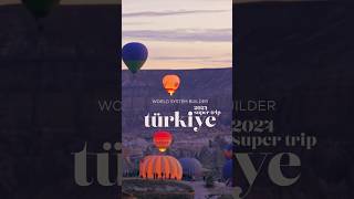 World System Builder Supertrip 2024 in Turkey #saveyourfuture #wsb #wsbsupertrip2024 #turkey2024