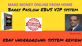 Barry Plaskow Underground Ebay System Done For You Service--EBAY EBUS VIP Review