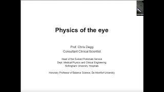 Physics of the eye - Prof Chris Degg