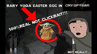 BABY YODA EASTER EGG IN CRY OF FEAR - 100% REAL! NOT CLICKBAIT!! (Not Really)