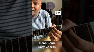 Naan Gaali Easy Guitar Chords