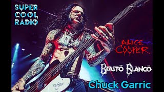 Chuck Garric Interview (Alice Cooper/Beasto Blanco)