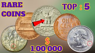 Top 5 U S  Coins You Didn't Know Were Worth a Fortune!