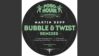 Bubble & Twist (Original Mix)