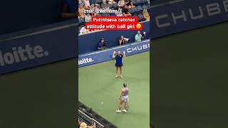 Putintseva DISRESPECTS Ball Girl at US Open 😒 #tennis