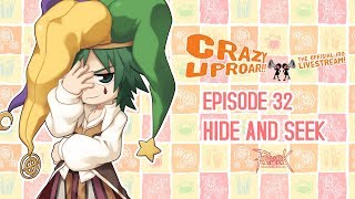 Crazy Uproar!! Ep 32 - Hide & Seek