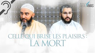 1) CELLE QUI BRISE LES PLAISIRS : LA MORT - NADER ABOU ANAS