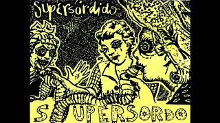 Supersordo - Supersórdido (Reedicion) (Full Album)