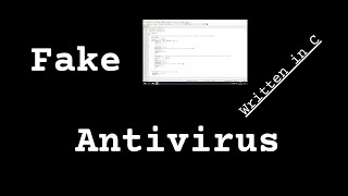 Fake Antivirus - Written in C Language