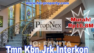 MURAH!Dijual rumah mewah di Tmn Kbn Jrk Interkon,JakBar LT 520m2 LB 620m2,hoek Timur&Utr,4BR+1,pool