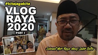 VLOG RAYA 2020: KITA SAMBUT DIRUMAH SAHAJA