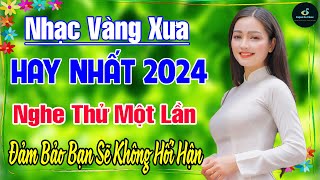 03-7 Nghe Thử Một Lần BẠN SẼ NGHIỆN ➤ LK Nhạc Vàng Xưa Hay Nhất DỄ NGỦ NGỌT NGÀO SÂU LẮNG CON TIM