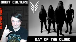 Orbit Culture - "Day of the Cloud" Official Stream REACTION