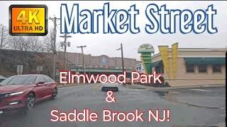 4K-Fred Drives: Market Street Elmwood Park & Saddle Brook NJ!