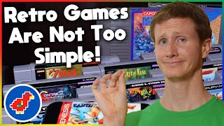 Why Retro Video Games Are Not Too Simple - Retro Bird