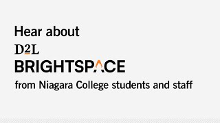 Brightspace is Niagara College’s new Learning Management System – Winter Term 2024