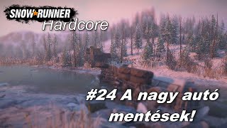 Snowrunner Hardcore #24 A nagy autó mentések!