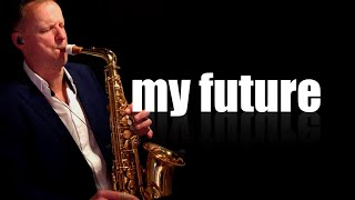 my future | Billie Eilish | Brendan Ross (Saxophone Cover)