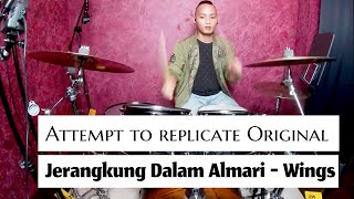 Wings- Jerangkung Dalam Almari Drum Cover