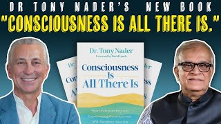 Dr Tony Nader discusses his new book, titled, "Consciousness is all there is."