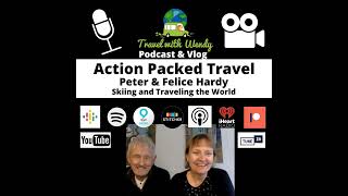 #22 Action Packed Travel - Talking Travel with Wendy