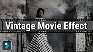 Vintage Video Effect Filmora 9 | Old Movie Effect | Wondershare Filmora 2020