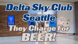 Delta Sky Club Seattle Review: They Charge for BEER! - pLog 8