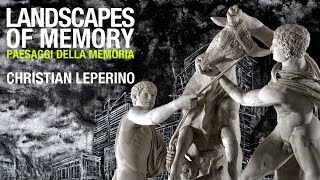 Pigrecoemme presenta: "Christian Leperino - Landscapes of Memory" - TRAILER -