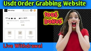 Shopping Order Grabbing Website - Best Usdt Order Grabbing Website 2023