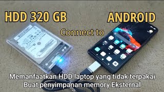 Memanfaatkan HDD, Laptop yang rusak,sebagai penyimpanan eksternal hp Android